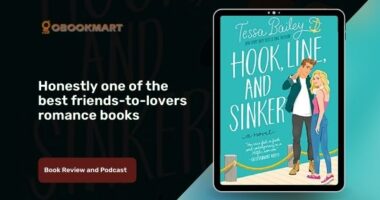 Hook, Line And Sinker By Tessa Bailey | One Of The Best Friends-To-Lovers Romance Books