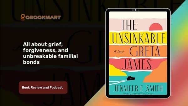 L'insubmersible Greta James de Jennifer E. Smith