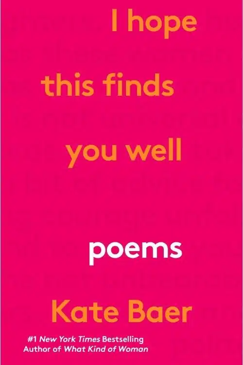 Books that Inspire to Never Give Up On Dreams - I Hope This Finds You Well – Kate Baer