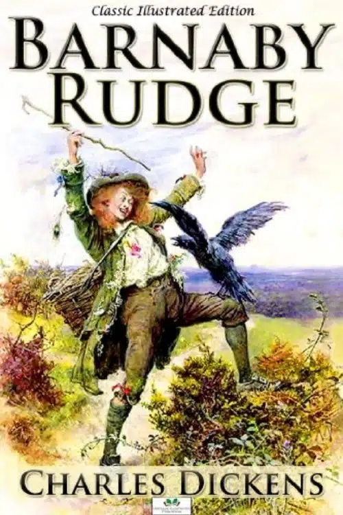 10 Hidden Gems of English Literature By Famous Authors - Barnaby Rudge by Charles Dickens