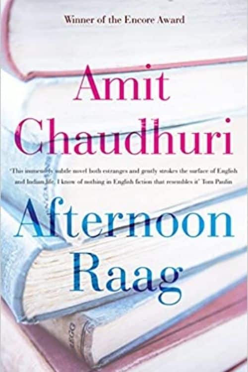 Afternoon Raag by Amit Chaudhuri