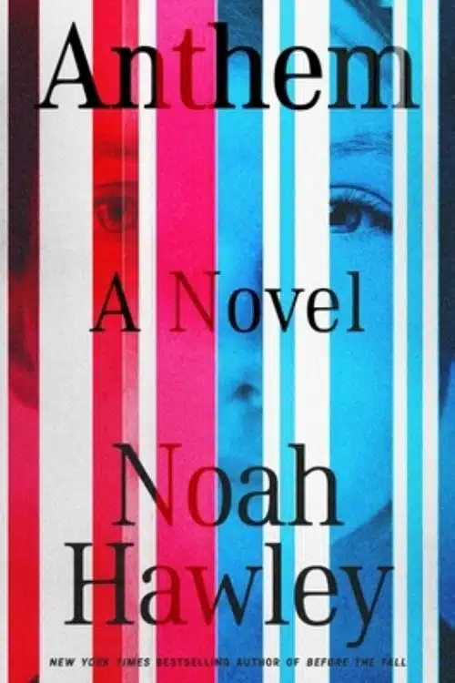 Anthem – Noah Hawley