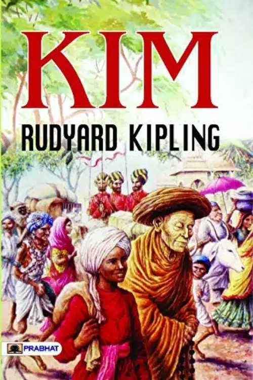 Kim by Rudyard Kipling