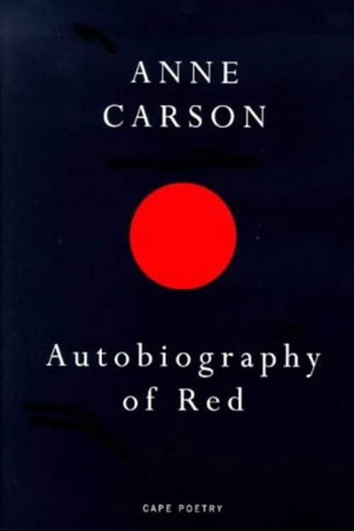 Autobiography of Red by Anne Carson