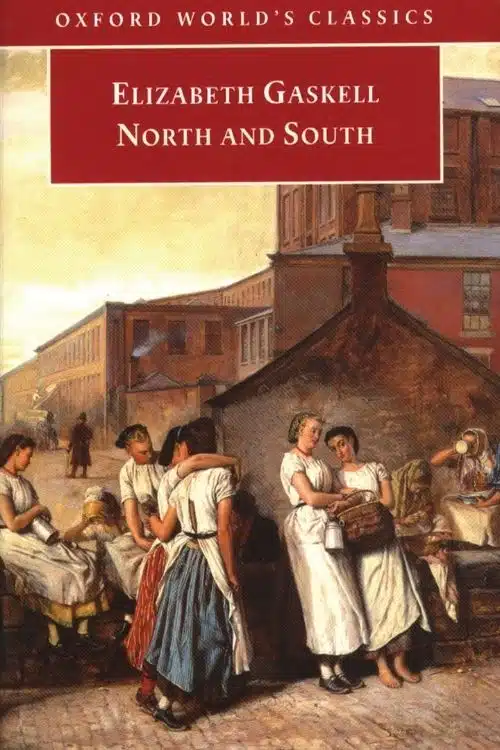 10 Hidden Gems of English Literature By Famous Authors - North and South by Elizabeth Gaskell
