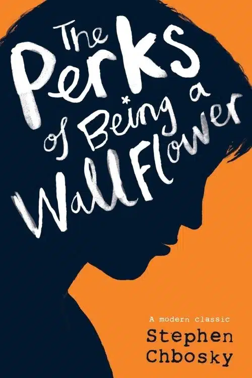 The Perks of Being A Wallflower – Stephen Chbosky