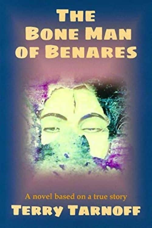 Top 8 Travel Books - The Bone Man of Benares by Terry Tarnoff