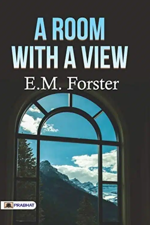 10 Books About Journeys That You Should Read - A Room With a View by E M Forster