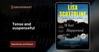 What Happened to the Bennetts: By Lisa Scottoline is Tense and Suspenseful