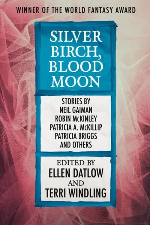Silver Birch, Blood Moon by Ellen Datlow