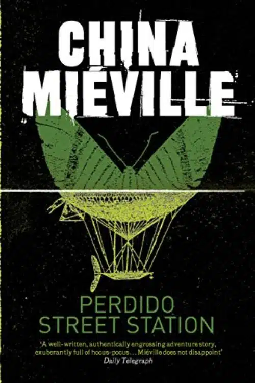 15 Best Standalone Fantasy Books for those Who Can’t Commit for Series - Perdido Street Station – China Mieville