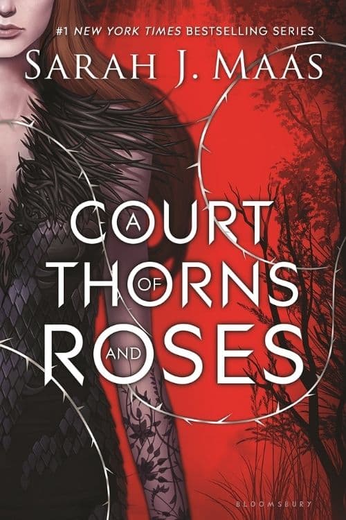 A Court of Thorns and Roses – Sarah J. Maas