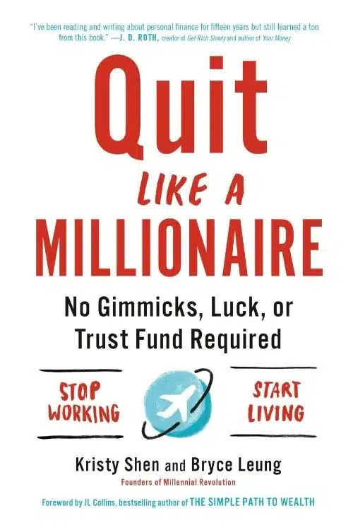 Quit Like a Millionaire – Kristy Shen and Bryce Leung