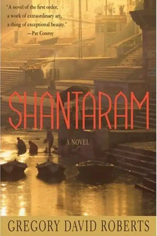 Shantaram by Gregory David Roberts