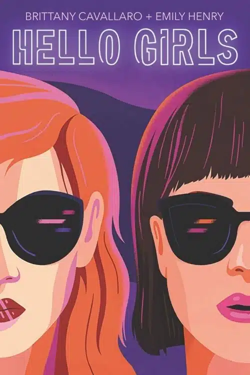 Hello Girls by Emily Henry and Brittany Cavallaro