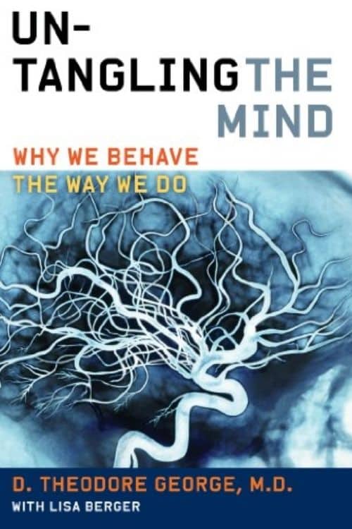 5 Books to Understand Human Behaviour - Untangling the Mind by David Theodore George