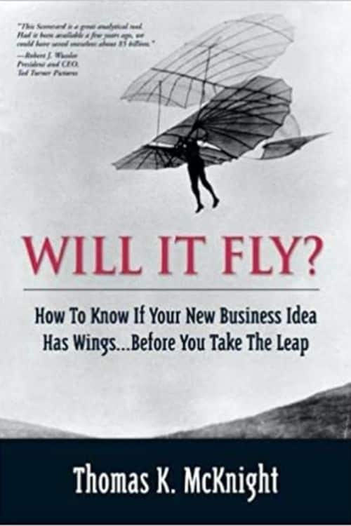 Best Books to Read Before Starting a Business - Will It Fly by Thomas McKnight