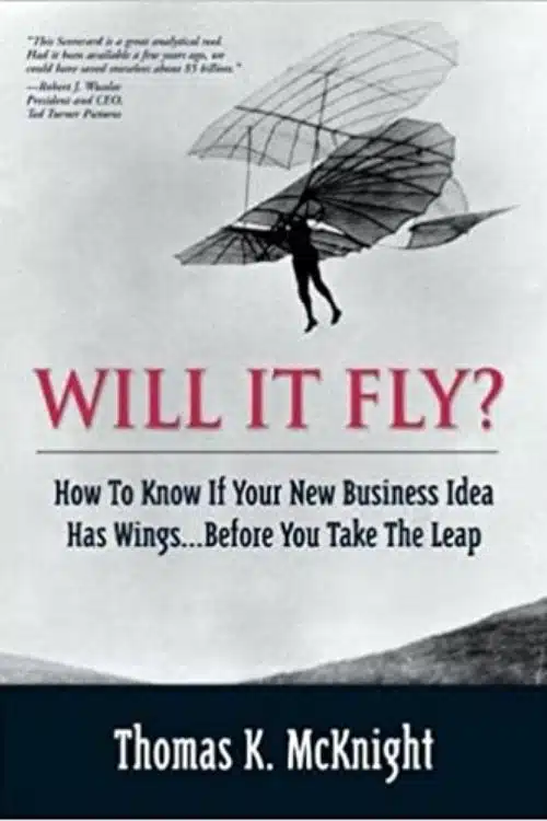 Best Books to Read Before Starting a Business - Will It Fly by Thomas McKnight