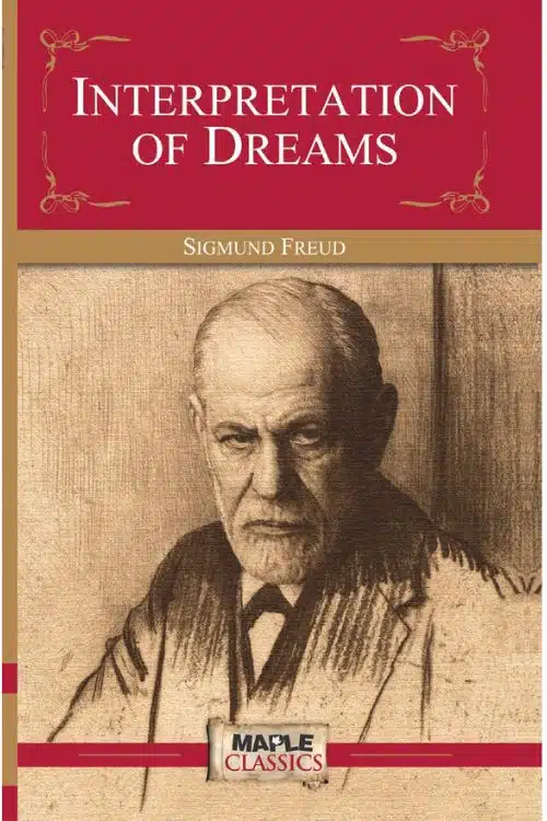 Interpretation of Dreams by Sigmund Freud