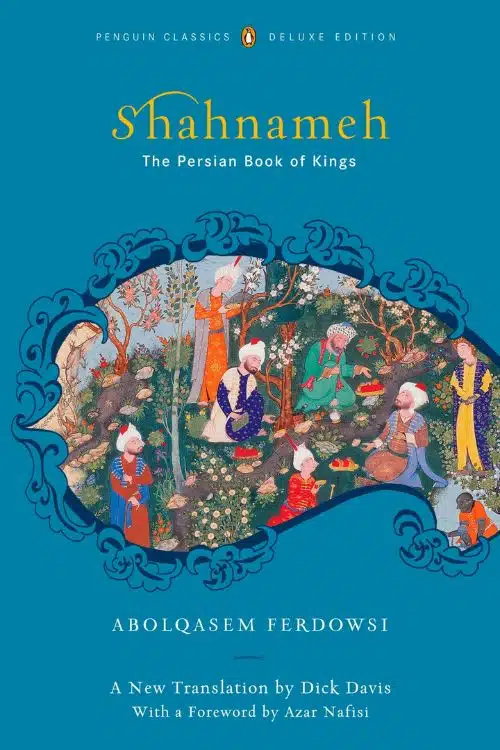 Shahnameh – Abolqasem Ferdowsi