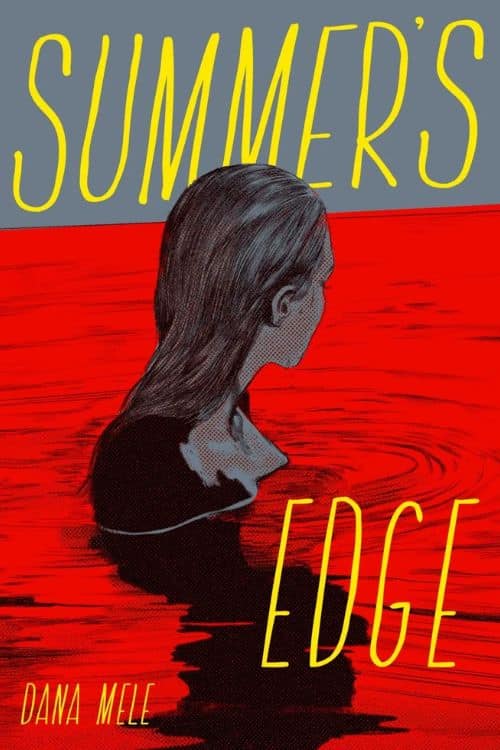 Summer’s Edge – Dana Mele