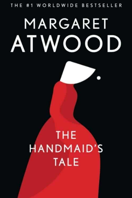 10 Books Every Woman Should Read In Her 20s - The Handmaid’s Tale by Margaret Atwood