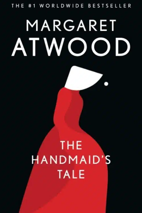 10 Books Every Woman Should Read In Her 20s - The Handmaid’s Tale by Margaret Atwood