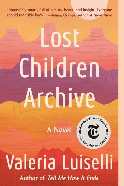 9 Road Trip Books to Binge in This Holiday Season - Lost Children Archive by Valeria Luiselli