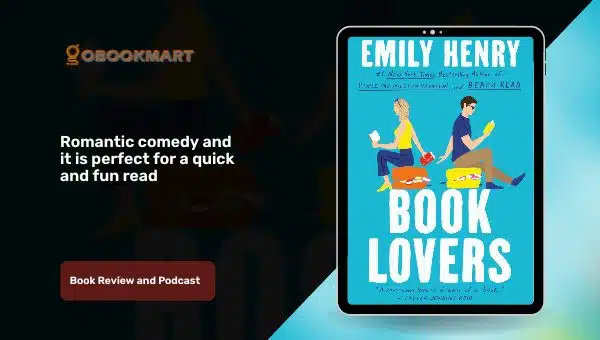 Book Lovers: by Emily Henry Is Perfect for a Quick and Fun Read