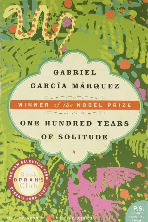 10 Books With Magical Realism Everyone Should Read - One Hundred Years of Solitude by Gabriel Garcia Marquez