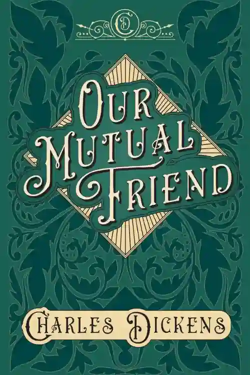 Our Mutual Friend