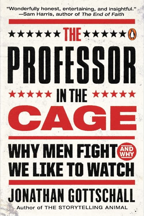 Books to Better Understand Men - The Professor in the Cage by Jonathan Gottschall