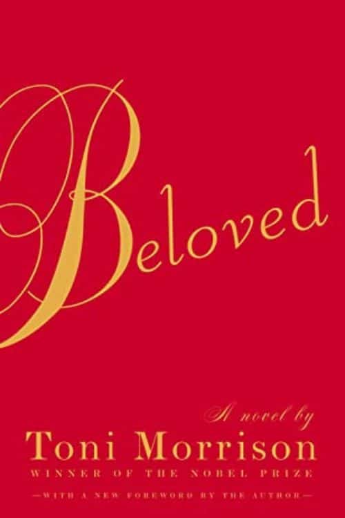 10 Books With Magical Realism Everyone Should Read - Beloved by Toni Morrison
