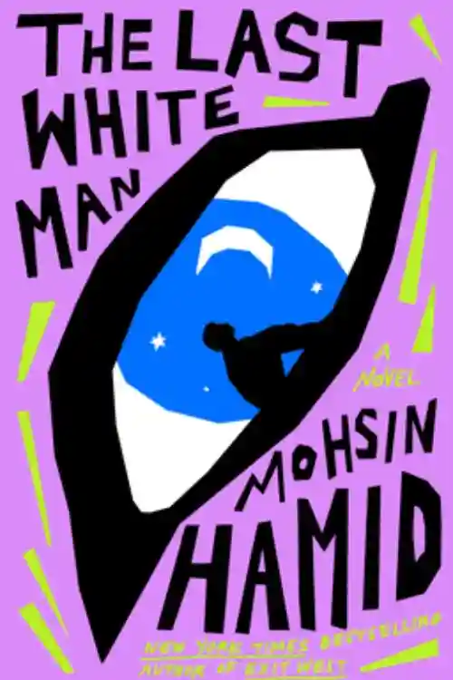 10 most anticipated books releasing in August 2022 - The Last White Man