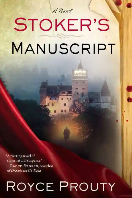 Stokers Manuscript by Royce Prouty