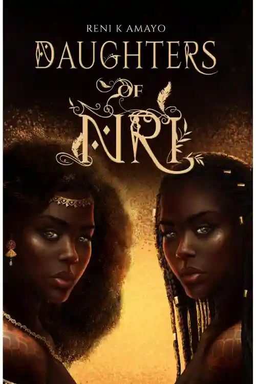 African Inspired sci-fi and fiction books - Daughters of Nri by Reni K Amayo