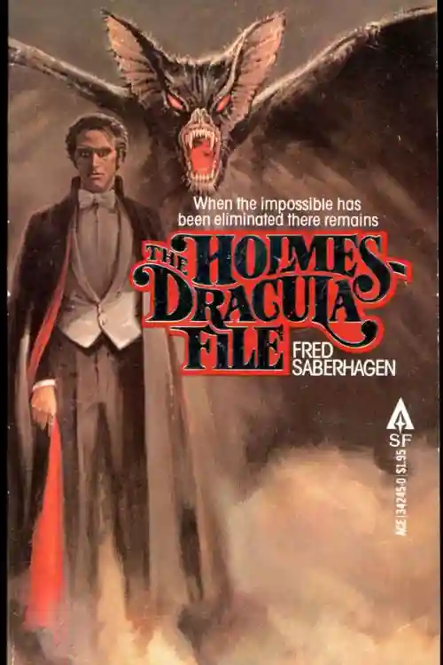 The Holmes- Dracula File by Fred Saberhagen