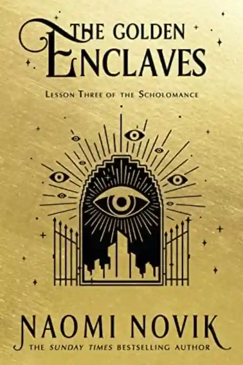 The Golden Enclaves by Naomi Novik