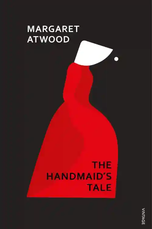 The Handmaid’s Tale by Margaret Atwood
