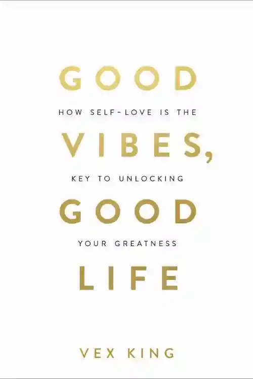 Books That are Similar to Ikigai and Inspire You In a Very Similar Way - Good Vibes, Good Life by Vex King