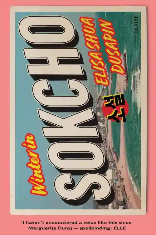 Elisa Shua Dusapin - Winter in Sokcho