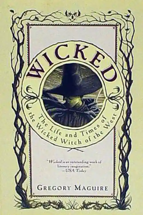 10 Best Fairy Tale Retellings For Adults - Wicked By Gregory Maguire