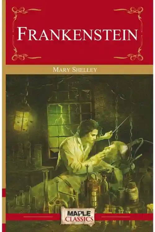 10 Horror Classics You Should Read - Frankenstein By Mary Shelley