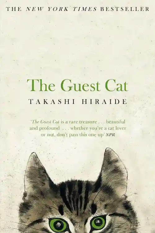 The Guest Cat By Takashi Hiraide 