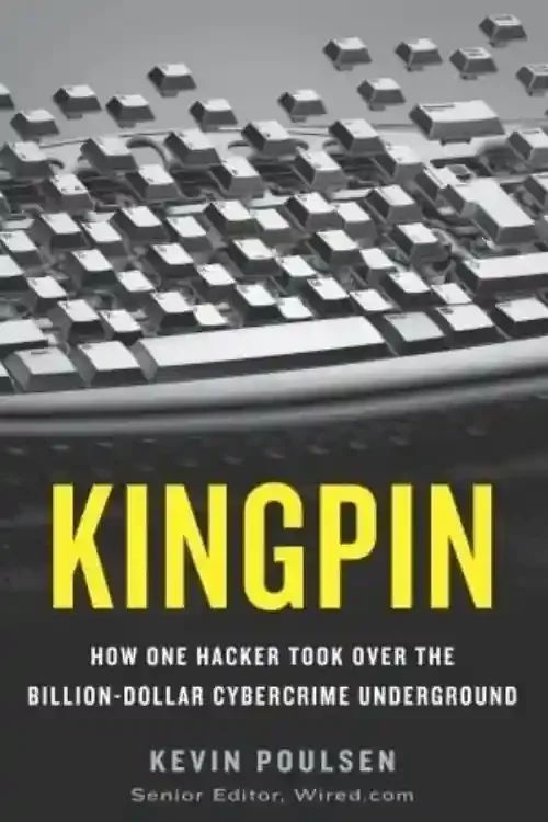 10 meilleurs livres basés sur la cybercriminalité - Kingpin par Kevin Poulsen
