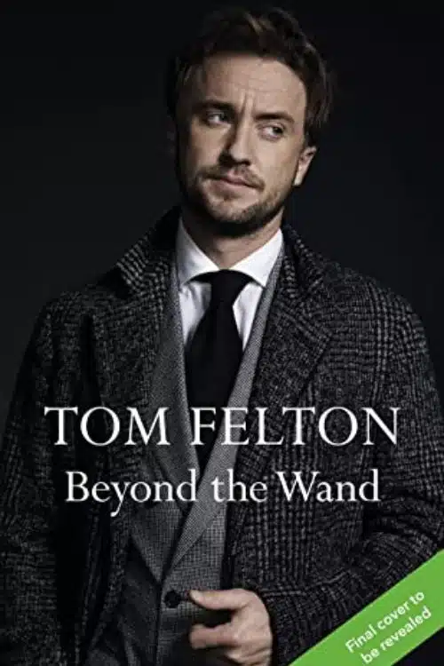 15 Most Anticipated Books of October 2022 - Beyond the Wand by Tom Felton