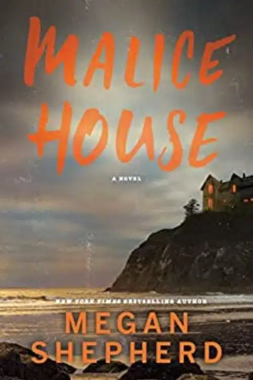 15 Most Anticipated Books of October 2022 - Malice House by Megan Shepherd