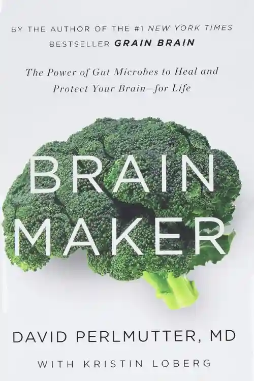 8 Essential Books on Neuroscience - Brain Maker by David Perlmutter