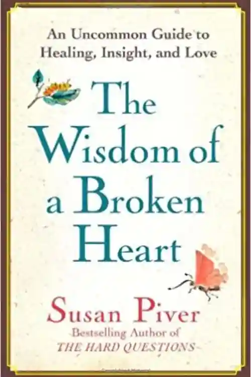 10 Books To Read After Breakup - The Wisdom of A Broken Heart By Susan Piver