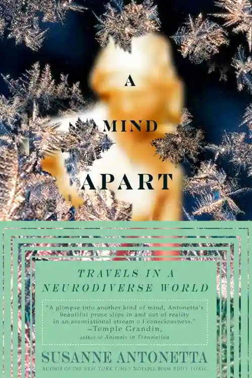 A Mind Apart by Susanne Paola Antonetta